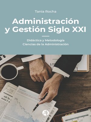 cover image of Administración y Gestión Siglo XXI